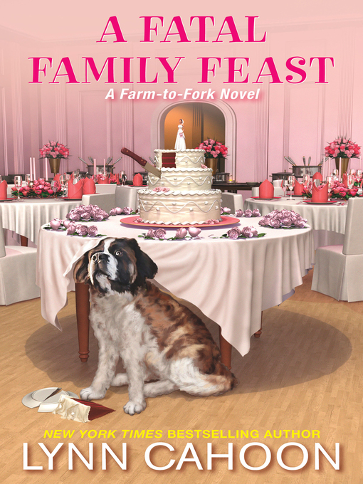 Title details for A Fatal Family Feast by Lynn Cahoon - Wait list